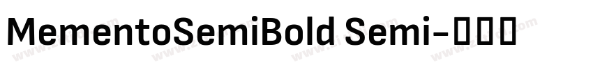 MementoSemiBold Semi字体转换